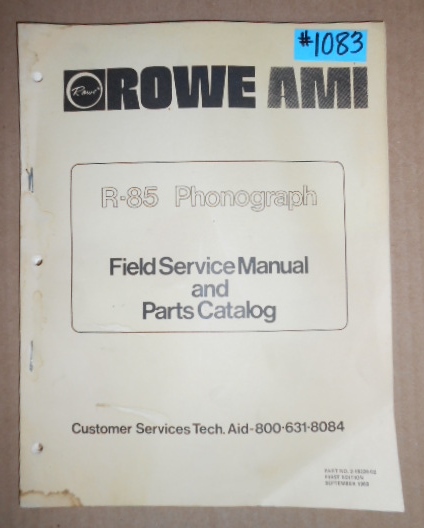 ROWE AMI R-85 Jukebox FIELD SERVICE MANUAL & PARTS CATALOG #1083 for